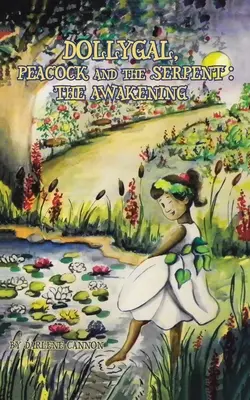 DollyGal, el pavo real y la serpiente: El despertar - DollyGal, Peacock and the Serpent: The Awakening