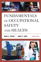 Fundamentos de Seguridad y Salud en el Trabajo, Séptima Edición - Fundamentals of Occupational Safety and Health, Seventh Edition