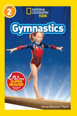 National Geographic Readers: Gimnasia (Nivel 2) - National Geographic Readers: Gymnastics (Level 2)