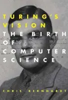 La visión de Turing: El nacimiento de la informática - Turing's Vision: The Birth of Computer Science