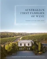 Las primeras familias de vino de Australia - Australia's First Families of Wine