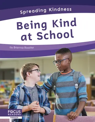 Ser amable en la escuela - Being Kind at School