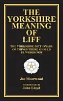 Significado de Liff en Yorkshire - Yorkshire Meaning of Liff