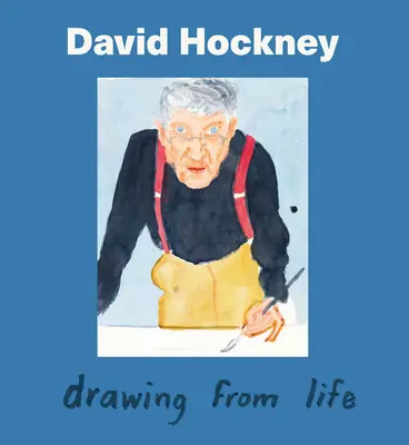 David Hockney: Dibujar del natural - David Hockney: Drawing from Life