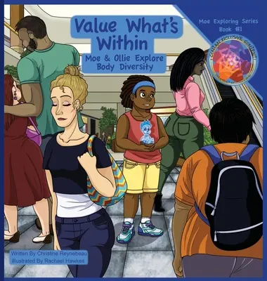 Value What's Within: Moe & Ollie Exploran la Diversidad Corporal - Value What's Within: Moe & Ollie Explore Body Diversity