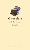 Chocolate: Una historia global - Chocolate: A Global History