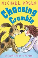 La elección de Crumble - Choosing Crumble