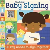 Sí, bebé Signos para bebés - Yes Baby! Baby Signing