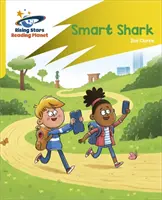 Planeta Lector: Rocket Phonics - Target Practice - Smart Shark - Amarillo - Reading Planet: Rocket Phonics - Target Practice - Smart Shark - Yellow