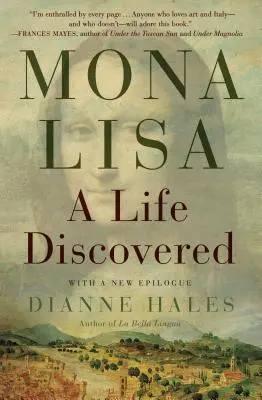 Mona Lisa: Una vida descubierta - Mona Lisa: A Life Discovered