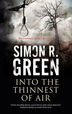 En el aire más delgado: Un misterio paranormal de asesinatos en una casa de campo - Into the Thinnest of Air: A Paranormal Country House Murder Mystery