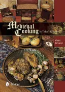 La cocina medieval en la actualidad - Medieval Cooking in Today's Kitchen