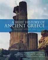 Breve historia de la antigua Grecia - Política, sociedad y cultura - Brief History of Ancient Greece - Politics, Society, and Culture