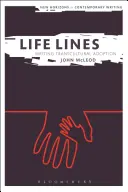 Líneas de vida: Escribir la adopción transcultural - Life Lines: Writing Transcultural Adoption