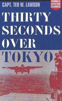 Treinta segundos sobre Tokio - Thirty Seconds Over Tokyo