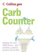Contador de carbohidratos: Una guía clara de los carbohidratos en los alimentos cotidianos (Collins Gem) (Harper Collins (UK)) - Carb Counter: A Clear Guide to Carbohydrates in Everyday Foods (Collins Gem) (Harper Collins (UK))