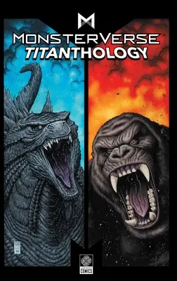 Titantología del Monsterverse Vol. 1, 1 - Monsterverse Titanthology Vol 1, 1