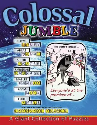 Jumble(r) Colosal: Una colección gigante de puzles - Colossal Jumble(r): A Giant Collection of Puzzles