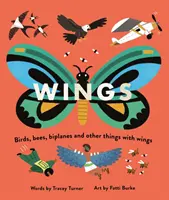 Alas - Pájaros, abejas, biplanos y otras cosas con alas - Wings - Birds, Bees, Biplanes and Other Things with Wings