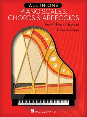 All-In-One Piano Scales, Chords & Arpeggios: Para todos los métodos de piano - All-In-One Piano Scales, Chords & Arpeggios: For All Piano Methods