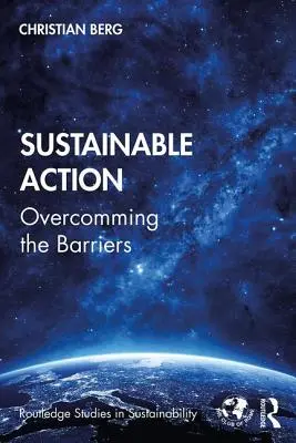 Acción sostenible: Superar los obstáculos - Sustainable Action: Overcoming the Barriers