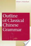 Esbozo de gramática china clásica - Outline of Classical Chinese Grammar