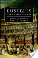 Eusebio Historia de la Iglesia - Eusebius: The Church History