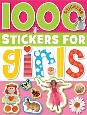 1000 pegatinas para niñas [Con pegatinas - 1000 Stickers for Girls [With Sticker(s)]