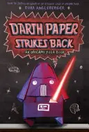 Darth Papel Contraataca: Un libro de Origami Yoda - Darth Paper Strikes Back: An Origami Yoda Book