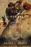 La mariposa y el violín - The Butterfly and the Violin