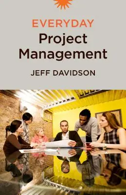 Gestión cotidiana de proyectos - Everyday Project Management