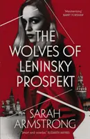 Los lobos de Leninsky Prospekt - The Wolves of Leninsky Prospekt