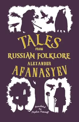 Cuentos del folclore ruso: Nueva traducción - Tales from Russian Folklore: New Translation