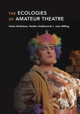Ecologías del teatro aficionado - The Ecologies of Amateur Theatre