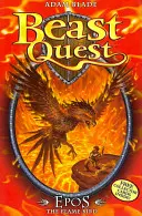 Búsqueda de Bestias: Epos El Pájaro de Fuego - Serie 1 Libro 6 - Beast Quest: Epos The Flame Bird - Series 1 Book 6