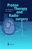 Terapia de protones y radiocirugía - Proton Therapy and Radiosurgery