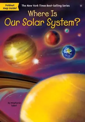 ¿Dónde está nuestro Sistema Solar? - Where Is Our Solar System?