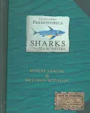 Enciclopedia Prehistórica Tiburones y otros monstruos marinos - El Pop-Up definitivo - Encyclopedia Prehistorica Sharks and Other Sea Monsters - The Definitive Pop-Up