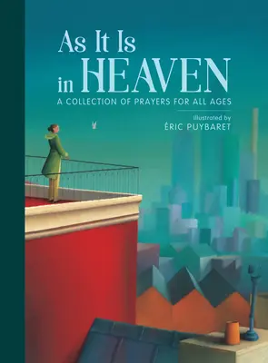 Como en el cielo: Una colección de oraciones para todas las edades - As It Is in Heaven: A Collection of Prayers for All Ages