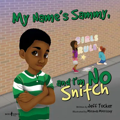 Me llamo Sammy y no soy un soplón - My Name Is Sammy, and I'm No Snitch