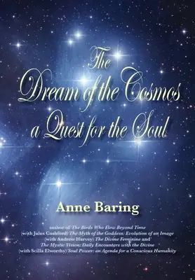 El sueño del cosmos: Una búsqueda del alma - The Dream of the Cosmos: A Quest for the Soul