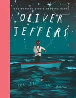 Oliver Jeffers La mente que trabaja y la mano que dibuja - Oliver Jeffers: The Working Mind and Drawing Hand