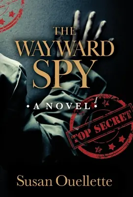 El espía descarriado - The Wayward Spy