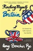 Finding Myself in Britain - Nuestra búsqueda de la fe, el hogar y la verdadera identidad - Finding Myself in Britain - Our Search for Faith, Home & True Identity