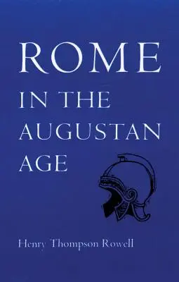 Roma en la época de Augusto - Rome in the Augustan Age