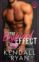 El efecto novio (Frisky Business, Libro 1) - The Boyfriend Effect (Frisky Business, Book 1)