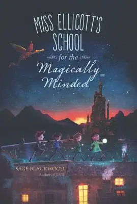 La escuela de la Srta. Ellicott para mentes mágicas - Miss Ellicott's School for the Magically Minded