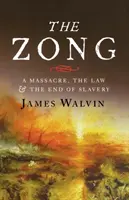 El Zong: Una masacre, la ley y el fin de la esclavitud - The Zong: A Massacre, the Law and the End of Slavery