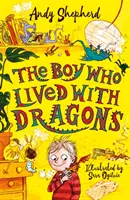 El niño que vivía con dragones (El niño que crió dragones 2) - Boy Who Lived with Dragons (The Boy Who Grew Dragons 2)