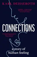 Conexiones - Una historia de sentimientos humanos - Connections - A Story of Human Feeling